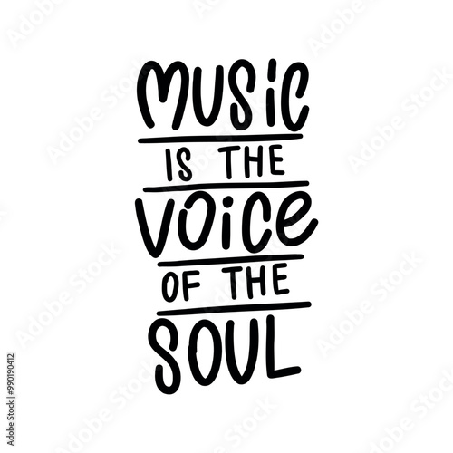Stylish and melodic statement about music as a form of self-expression. The lettering "Music is the voice of the soul" will be a great addition to designs related to music, creativity, and art.