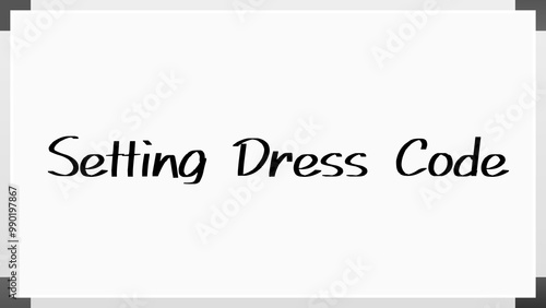 Setting Dress Code のホワイトボード風イラスト