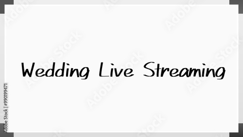 Wedding Live Streaming のホワイトボード風イラスト