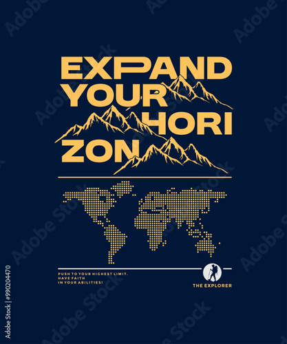 Explorer, expand horizon, abstract typography motivational quotes modern design slogan. Vector illustration graphics print t shirt, apparel, background, poster, banner, postcard or social media