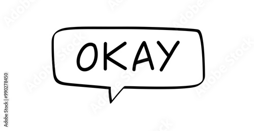 okay - text in a speech bubble