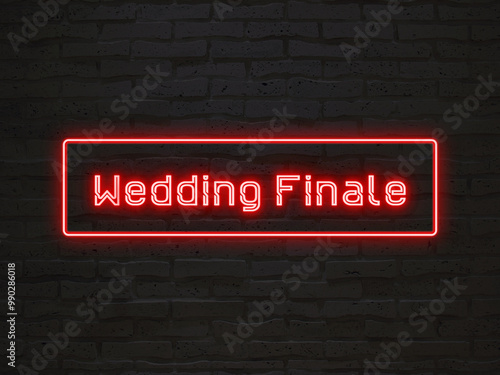 Wedding Finale のネオン文字