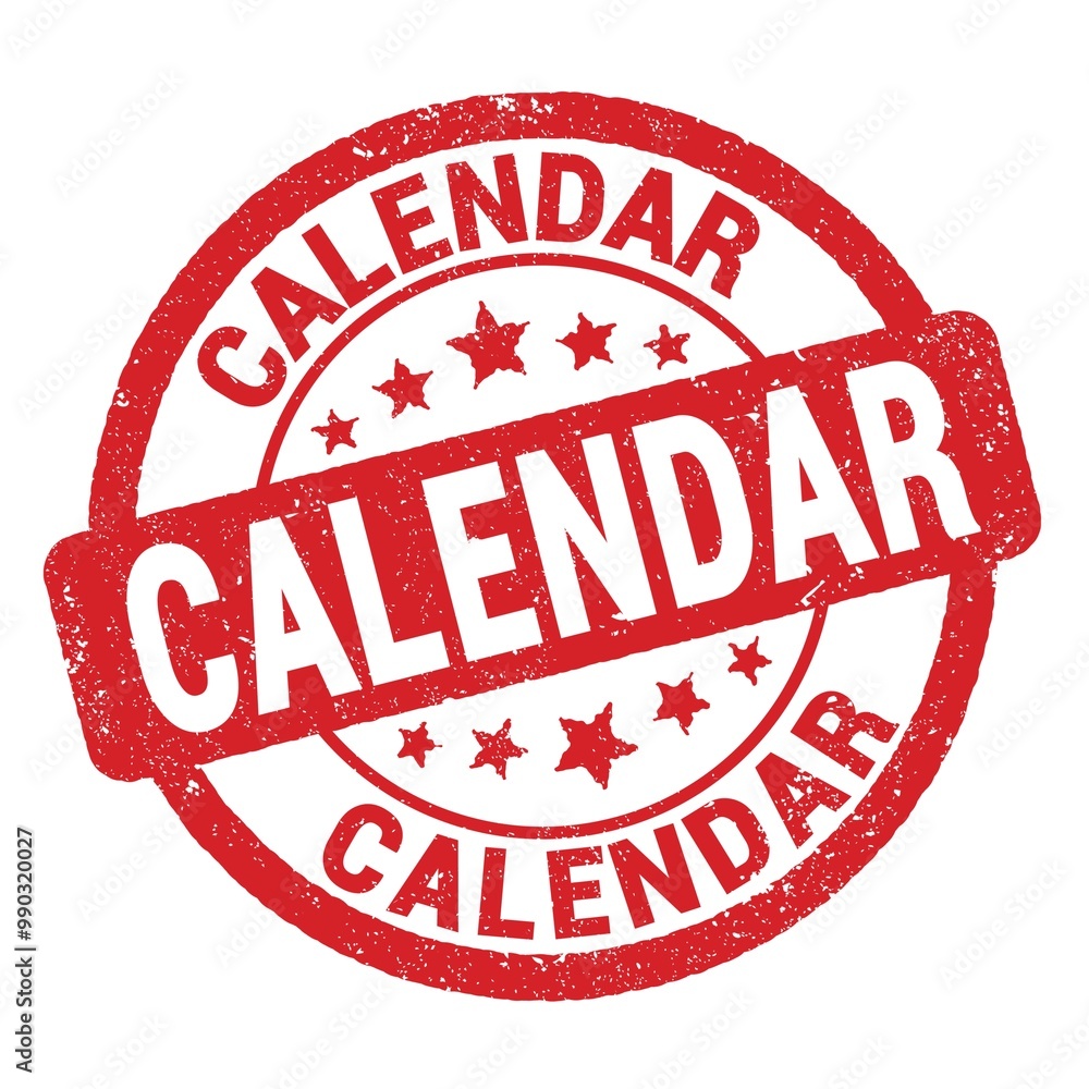 CALENDAR text written on red round stamp sign. CALENDAR text written on red round stamp sign.