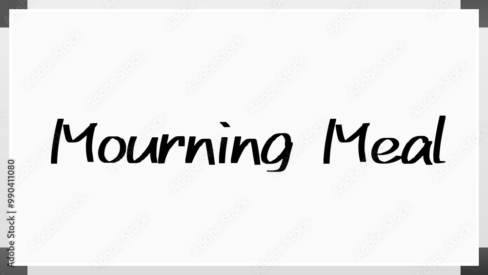 Mourning Meal のホワイトボード風イラスト Mourning Meal のホワイトボード風イラスト