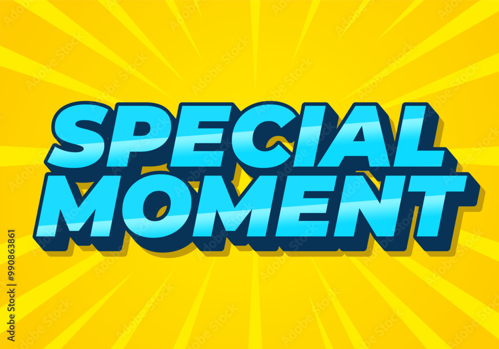 Fototapeta premium Special moment. Text effect in 3D look with modern colors