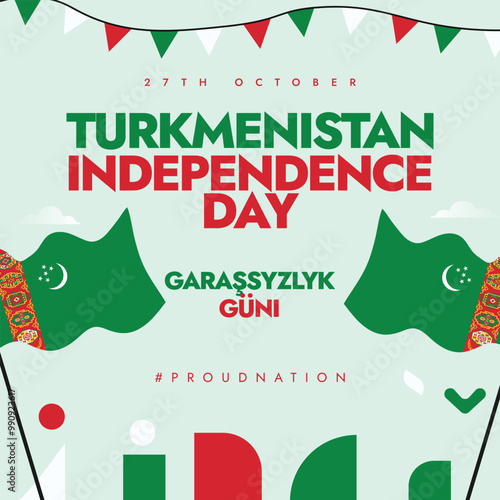 Turkmenistan Independence Day. 27th October independence day of Turkmenistan celebration banner with its flags, abstract art in flag colours. The day recalls country's freedom from Russia in 1991.