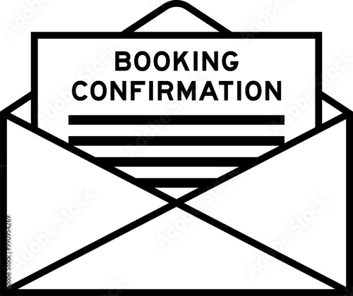 Envelope and letter sign with word booking confirmation as the headline