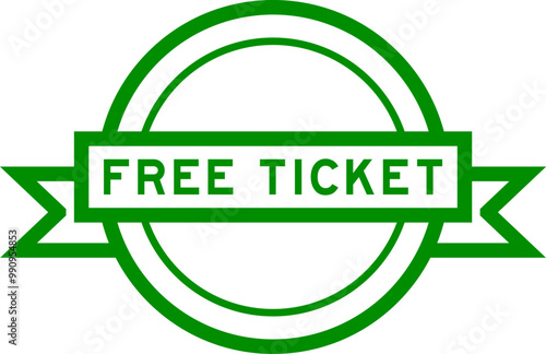 Vintage green color round label banner with word free ticket on white background