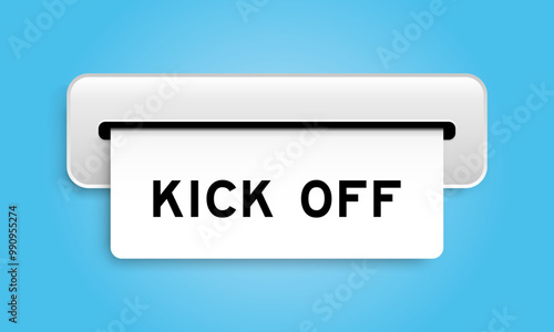White coupon banner with word kick off from machine on blue color background
