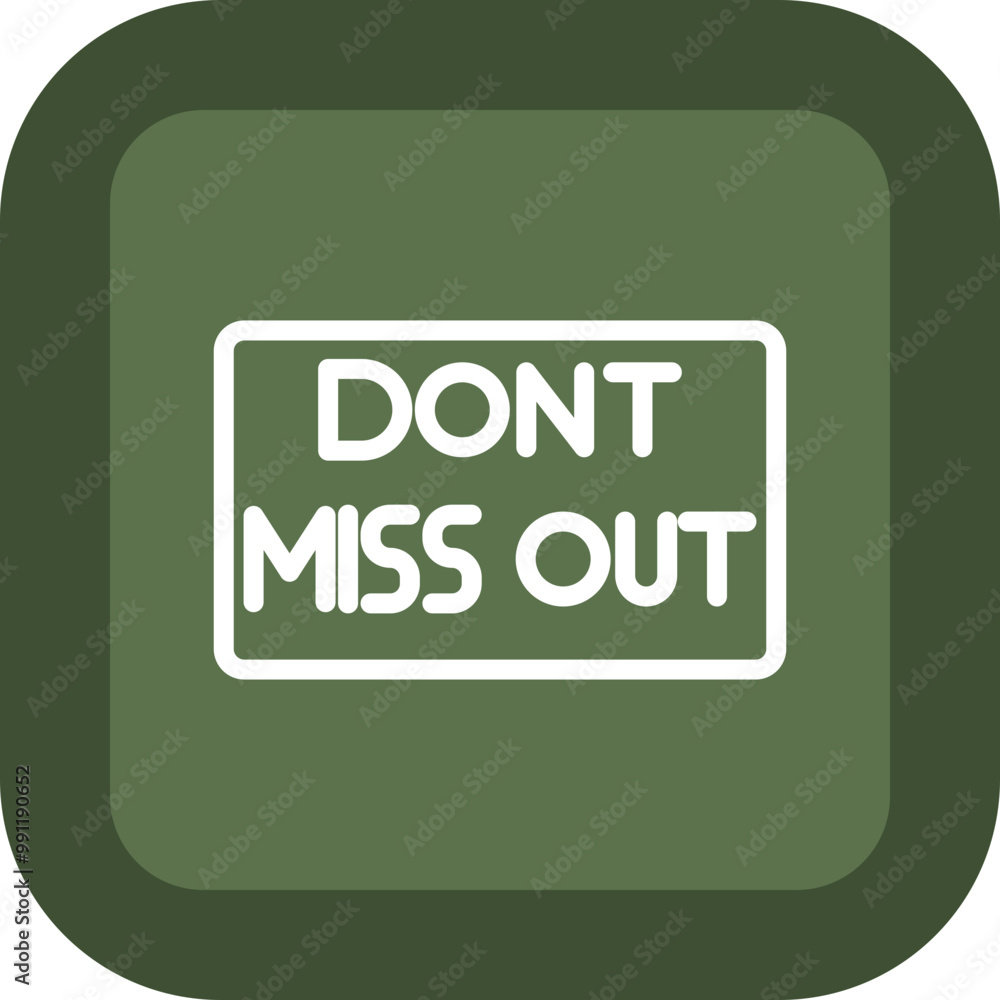 Dont Miss Icon Design Dont Miss Icon Design