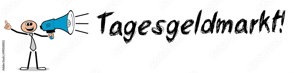 Fototapeta premium Tagesgeldmarkt!