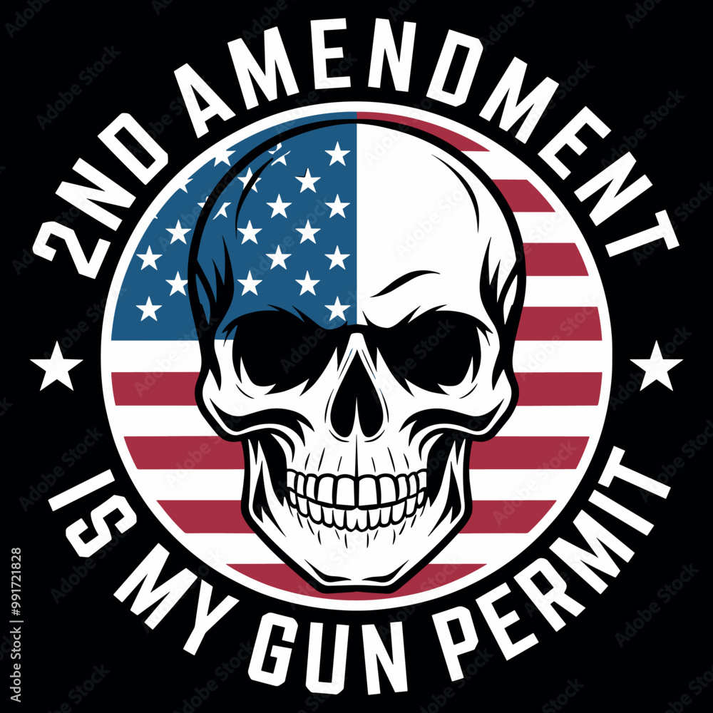 2nd Amendment is my gun permit with skull and USA flag vector illustration. 2nd Amendment is my gun permit with skull and USA flag vector illustration.