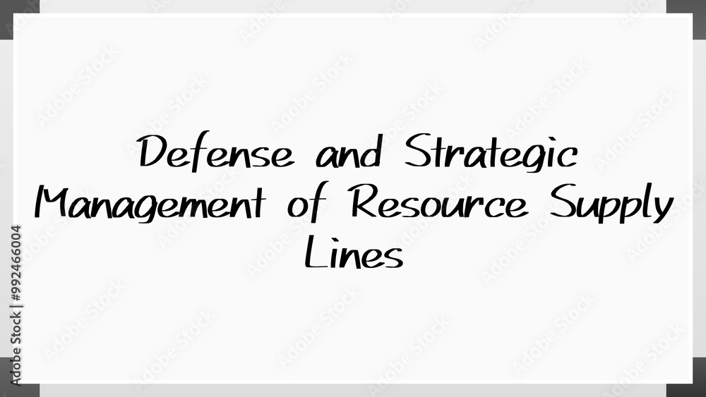 Defense and Strategic Management of Resource Supply Lines のホワイトボード風イラスト Defense and Strategic Management of Resource Supply Lines のホワイトボード風イラスト