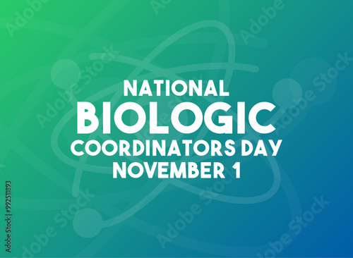 National Biologic Coordinators Day. November 1. Gradient background. Poster, banner, card, background.
