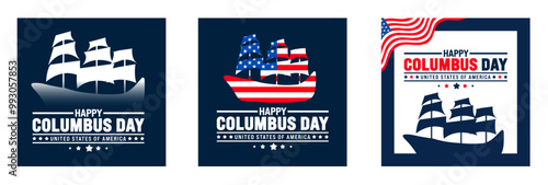 Happy Columbus Day social media post banner design template set with Columbus sailing ship. Columbus Day Celebration background with USA flag. Columbus sailing ship background, poster, banner,