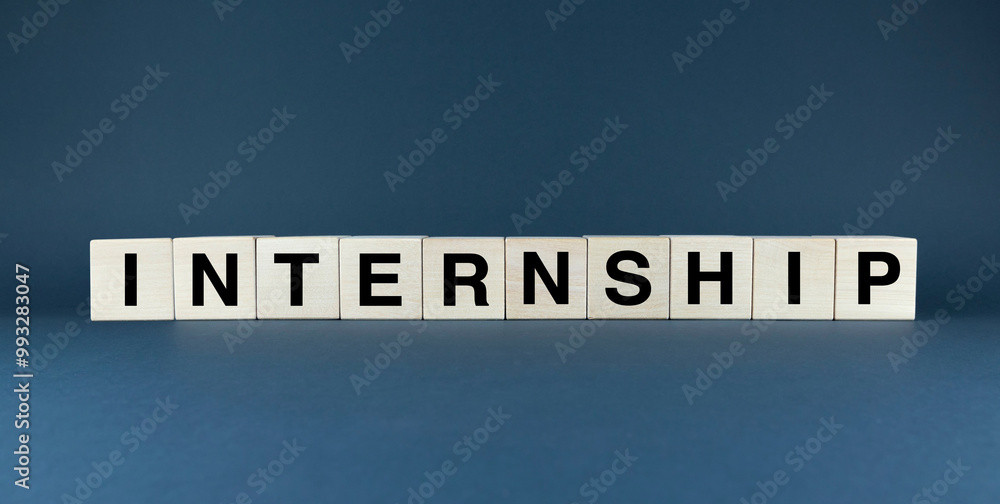 Word INTERNSHIP spelled out in wooden blocks Word INTERNSHIP spelled out in wooden blocks