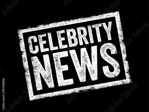 Celebrity News refers to information, updates, and gossip related to famous individuals, often referred to as celebrities, text concept stamp
