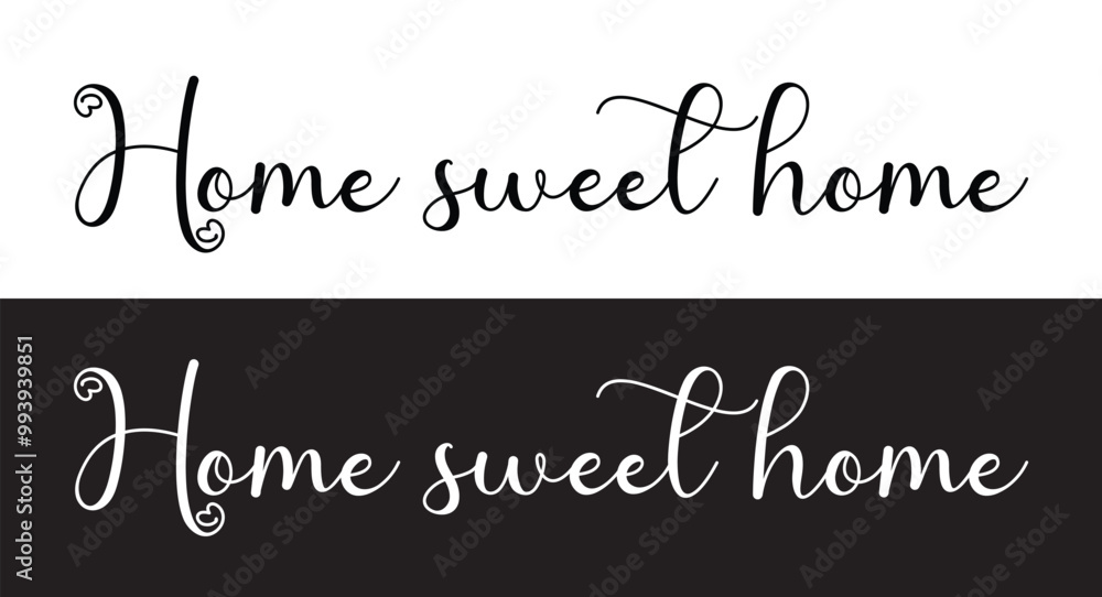 Home sweet home, home is where the heart is or home is where your heart is. Possitive, motivation and inspiration message moment. Romantic, wedding signs. Fun vector romance quote in eps 10. Home sweet home, home is where the heart is or home is where your heart is. Possitive, motivation and inspiration message moment. Romantic, wedding signs. Fun vector romance quote in eps 10.