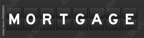 Black color analog flip board with word mortgage on gray background