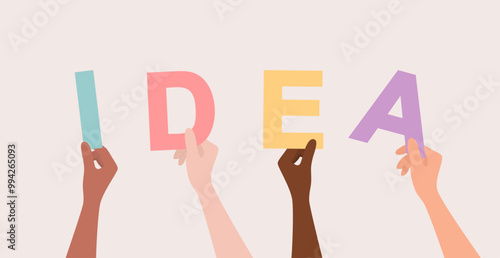 Hands of people of different nationalities holding up multicolored letters forming the word idea. Flat vector illustration