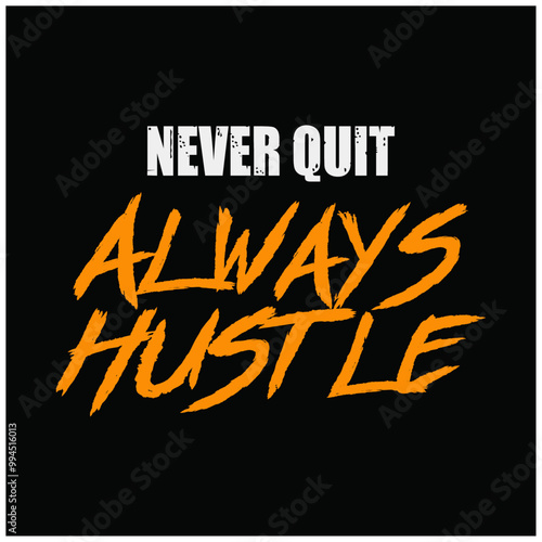 Gym fitness typographic template design never quit always hustle 