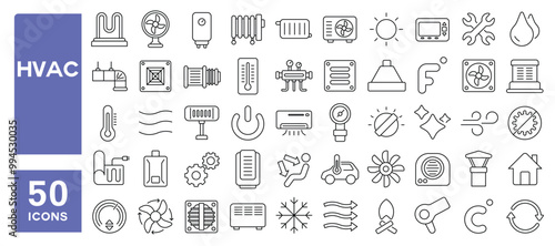 Set of 50 line icons related to hvac, heating, ventilation, air, conditioning, cool, heat, temperature, balance, machine, refrigerator, compressor, fan, Editable stroke. Vector illustration
