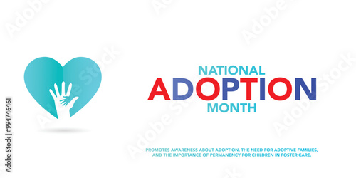 Vector illustration on the theme of National Adoption Month is observed every year in during November.