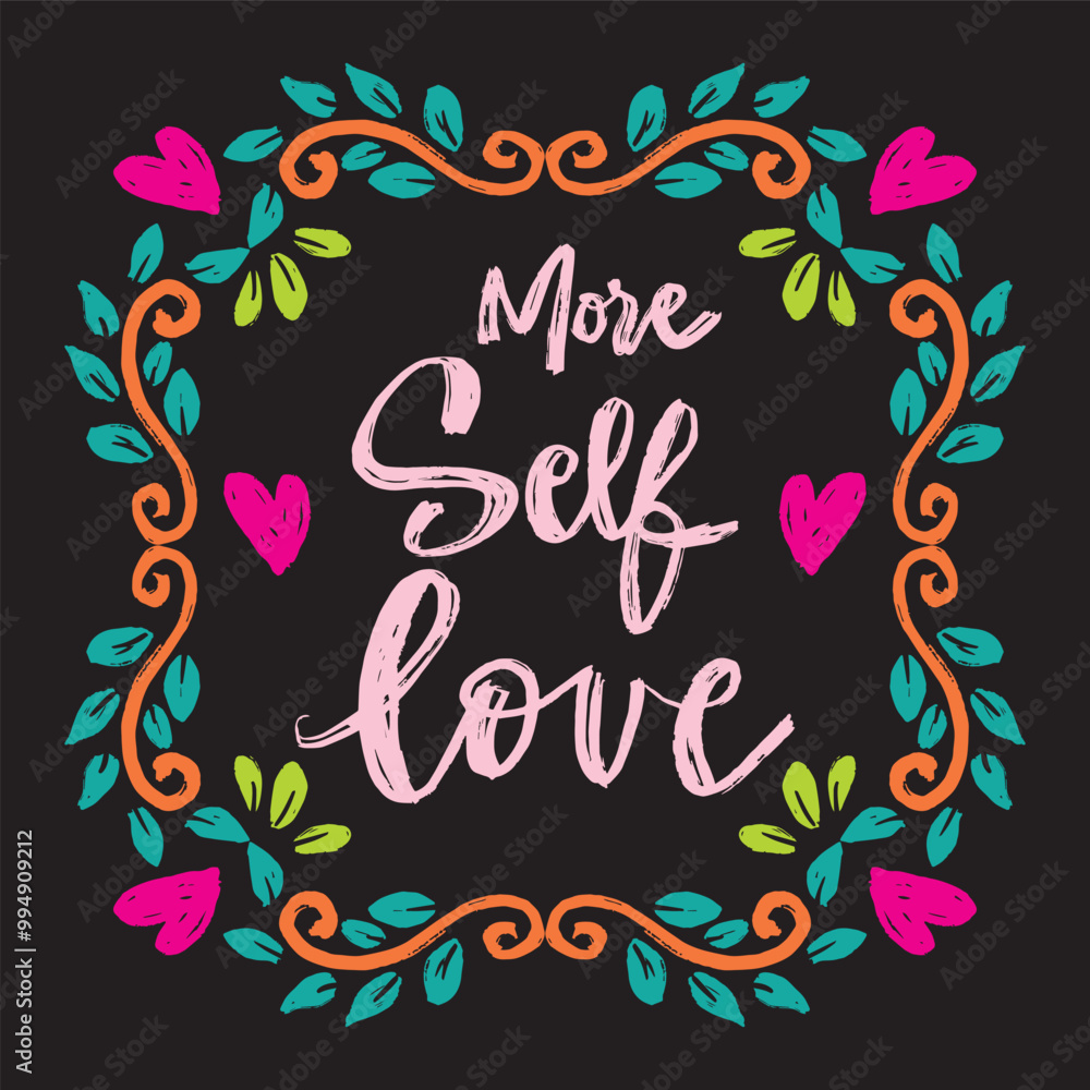 More self love. Hand drawn lettering. Inspirational quote. Vector illustration. More self love. Hand drawn lettering. Inspirational quote. Vector illustration.
