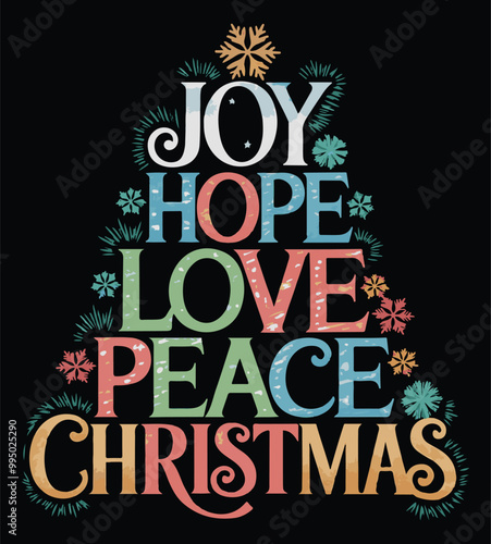 Joy hope love peace Christmas a creative T shirt design vector .