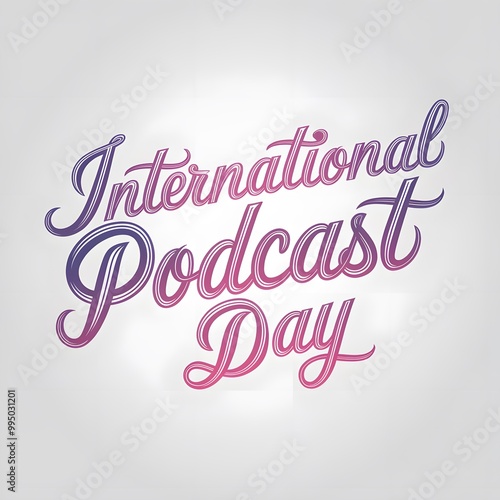 International podcast day. Hand-drawn typography poster. Vector illustration generated by AI