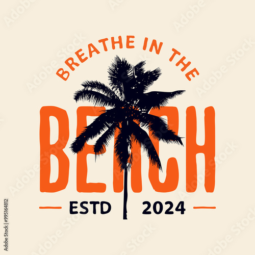 Vintage Palm Silhouette with 'Breathe in the Beach' Text for Summer Vibes. photo