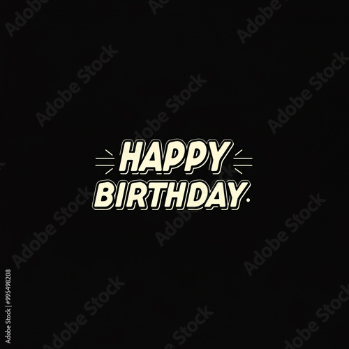 Bold and glowing "Happy Bir...