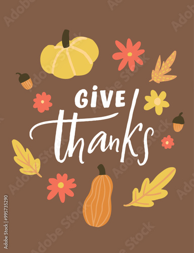 Give thanks poster, handwritten text in autumnleaf frame, Thanksgiving print, brown background