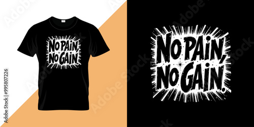 No pain no gain gym fitness typography t shirt design. 
Typography, lettering For T-Shirt, Mug, Banner, Poster, Etc
