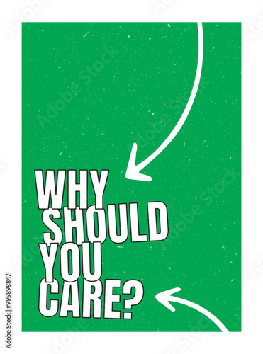 Why Should You Care, poster design for self improvement, motivational quotes print art, home decoration, positive quote, vision and self value phrase, businessman principle ego, office art decoration