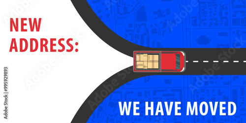 We are moving concept. We are moving from one address to another address - flyer template with place for new company office shop location address. A red truck with packed boxes is driving down the roa