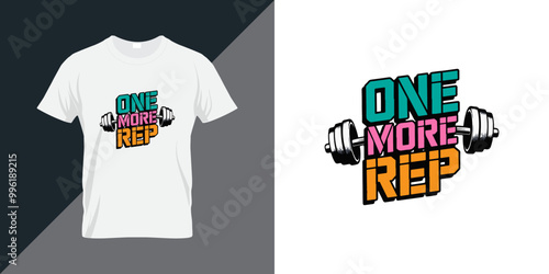 One more rep. Motivational text vector typography for t shirt design, poster print and fitness greetings card