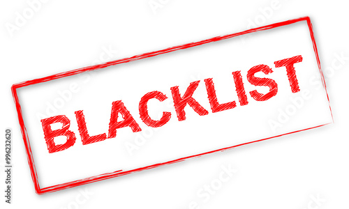 Timbre rouge avec le mot "Blacklist"