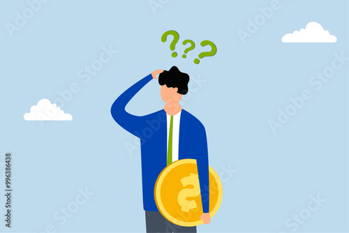 Money question, Entrepreneurial investor contemplating investment while holding a coin of money.