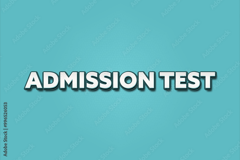 Fototapeta premium Admission Test. A Illustration with white text isolated on light green background.