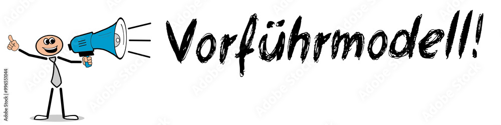 Vorführmodell! Vorführmodell!
