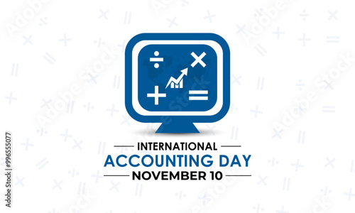 International accounting day, november 10. Holiday concept for banner vector design template. Vector EPS 10 illustration.