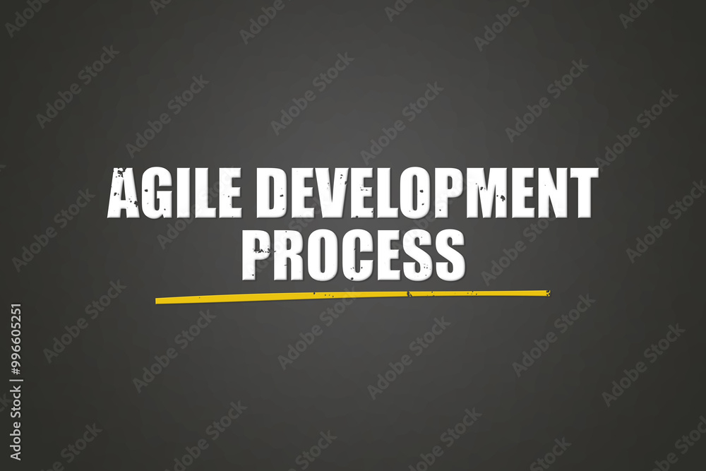 Agile Development Process. A blackboard with white text. Illustration with grunge text style. Agile Development Process. A blackboard with white text. Illustration with grunge text style.