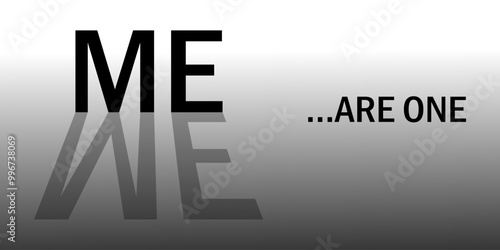 Typographic design text ME with shadow be WE are one. sticker letter.