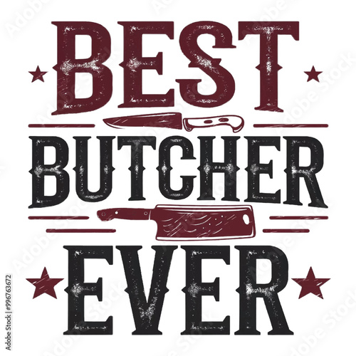 Best Butcher Ever Meat Cutter T-Shirt Design – Perfect for Professional Butchers