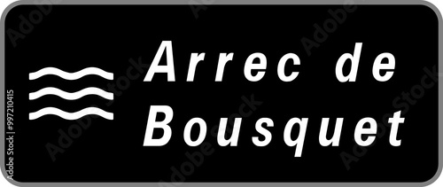 Panneau Arrec de Bousquet