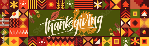 happy thanksgiving banner design with typography, turkey bird and abstract geometric pattern background in red green orange colorful.