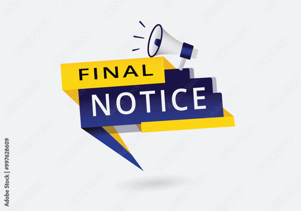 Final notice colorful promotion template. Announcement Banner label vector. Final notice colorful promotion template. Announcement Banner label vector.