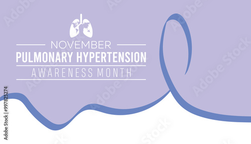 Pulmonary Hypertension Awareness Month is observed every year on November. Medical Healthcare Awareness concept. background, placard, banner template Vector illustration design.