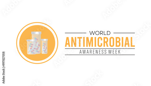 World Antimicrobial Awareness Week is observed every year on November. Medical Healthcare Awareness concept. background, placard, banner template Vector illustration design.